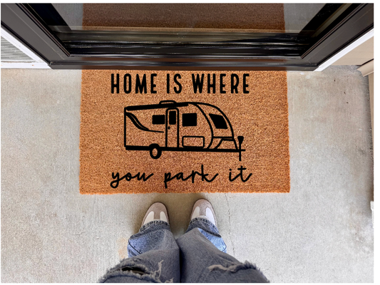 Home Is Where You Park It Doormat